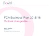 Fca Business Plan and Outlook 2015/16 - Bovill Briefing