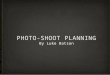 Photo shoot planning