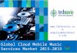 Global cloud mobile music services market 2015 2019