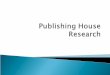 Publishing house research