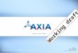 Axia Traders 2014-Q3 Investor Update