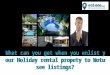 What can you get when you enlist your holiday rental propety to wotusee listings