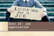 Unit 21   job applications