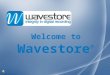 Welcome To Wavestore   V02