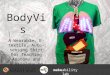 BodyVis: A New Approach to Body Learning Through Wearable Sensing and Visualization