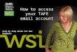 Blue Mountains - How to access your tafe email account