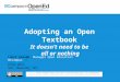 Adopting an open textbook: It doesn’t need to be all or nothing