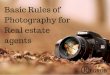 Basic rules of photography for real estate agents