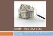 Home Valuation 10/2014