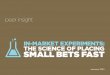 In-Market Experiments: The Science of Placing Small Bets Fast