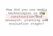 Evaluation: Technologies