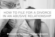 How to file for a divorce in an abusive relationship