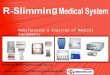 Physiotherapy Equipment by R-Slimming Medical Systems New Delhi