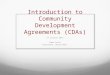 Introduction to Community Development Agreements (CDAs)