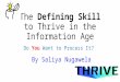 The defining skill to thrive in the information age
