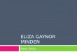 Eliza Gaynor Minden
