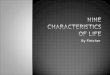 Fletcher Nine Characteristics of Life