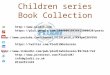 Children series Book Collection