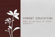 Parent education