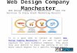 Web Design Company in Manchester   Take the Services to Enjoy Great Marketing Results