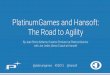 PlatinumGames and Hansoft - the Road to Agility