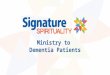 Ministry To Dementia Patients