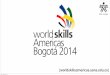 Presentación WorldSkills Américas Bogotá 2014 [SENA}