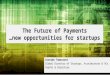 Echelon Asia Summit 2015: The Future of Payments
