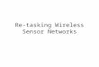 A Retasking Framework For Wireless Sensor Networks