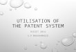 Utilisation of the Patent System
