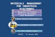 Material management for industrial electronic