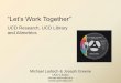 Let's Work Together: UCD Research, UCD Library & Altmetrics