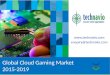 Global Cloud Gaming Market 2015-2019