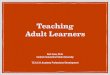 Teaching Adult Learners - TEACH Academy