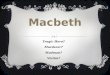 Macbeth tragic hero madman