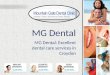 Mg dental: Excellent dental care services in croydon