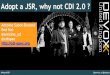 Adopt a JSR: CDI 2.0 at Devoxx UK