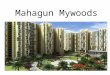 Mahagun Mywoods Residential Project Noida Extension-9582211311
