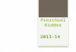 Preschool kiddos pm