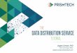 The Data Distribution Service Tutorial