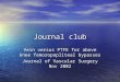 Journal club Vein versus PTFE for above knee femoropopliteal 