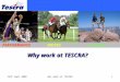 Why Work At TESCRA ?