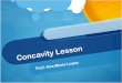 Concavity lesson Ana Maria Lopez