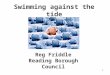 Swimming against the tide by Reg Friddle of Reading Borough Council