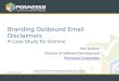 Branding and Legal Disclaimers for Email