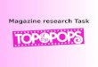 Top of the pops magazine research task