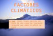 Factores climáticos