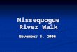 Nissequogue River Walk