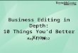 Business Editing in Depth -- 10 Things You'd Better Know by Merrill Perlman (webinar)