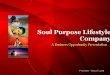Soul Purpose Business Presentation